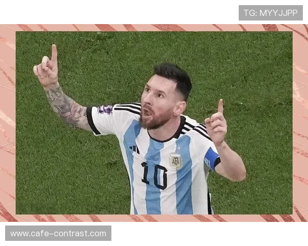 梅西世界杯夺冠含金量:赛事表现与历史地位解析 梅西世界杯夺冠含金量:赛事表现与历史地位解析